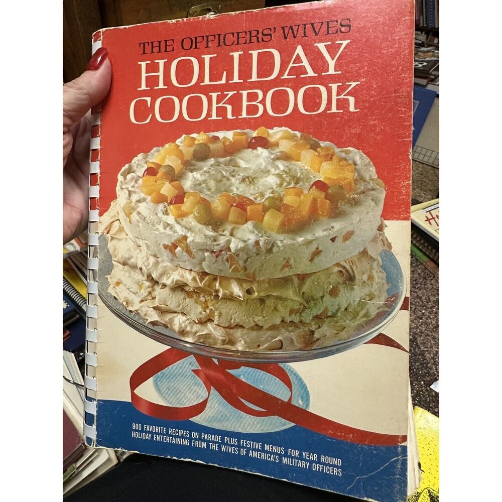 The Officer's Wives Holiday Cookbook 1971 Comb Bound 900 Recipes